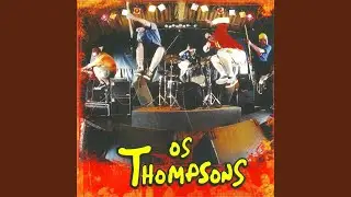 Os Thompsons