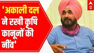 Akali Dal laid foundation of Farm Laws, claims Navjot Singh Sidhu