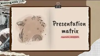 Presentation Matrix | English language course assignment |