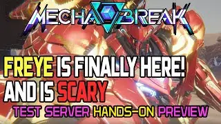 Тестовый сервер 3-го сезона Mecha BREAK - ФРЕЙР, ОПАСНЫЙ БОЕВИК, ИСПОЛЬЗУЮЩИЙ КОМБИНАЦИЮ КЛИНОВ И...