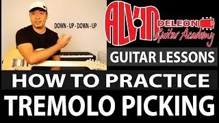 HOW TO PRACTICE TREMOLO PICKING - ADL GUITAR ACADEMY LESSON (2018)