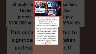 Trump Administration Hikes H1-B Visa Fees to $100,000 | Impact on Indian IT Industry