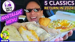 Taco Bell&reg; Nostalgic Menu Review 🌮🔔💪 5 Classics Return in 2024! 🤩 Peep THIS Out! 🕵️&zwj;♂️