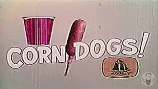 CORN DOGS! - VINTAGE DRIVE-IN THEATER INTERMISSION SNIPE