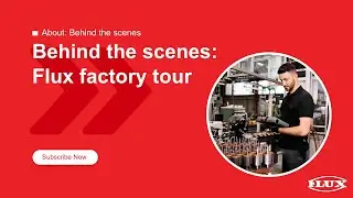 Behind the Scenes: Flux Factory Tour
