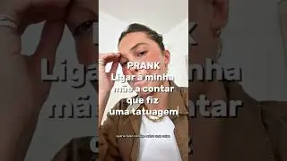 PRANK | ligar &agrave; minha m&atilde;e a dizer que fiz uma tatuagem z😂
