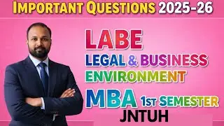 Важные вопросы по программе MBA &laquo;Правовая и деловая среда&raquo; (LBE) | JNTU-H, январь 2026 | 100% усп...