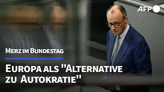 Merz: Europa ist 