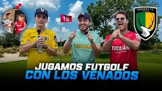 Jugamos FUTGOLF EXTREMO con VENADOS | Los Sin VARgüenzas