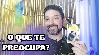 UMA MENSAGEM SOBRE SUAS PREOCUPAÇÕES | TAROT