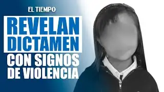 Dictamen de Medicina Legal revela signos de violencia en muerte de Valeria Afanador |&nbsp;El Tiempo