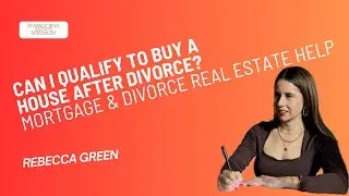 Can I Qualify to Buy a House After Divorce? | Mortgage & Divorce Real Estate Guide