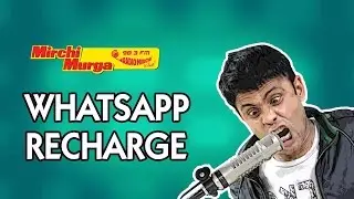Mirchi Murga | WhatsApp Recharge