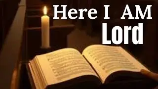Here I Am, O Lord – Worship Song of Surrender | Christian Prayer Music | Catholic Hymn