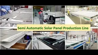 Semi Automatic Solar Panel Production Line Turnkey Solution|Qinhuangdao Greenwell