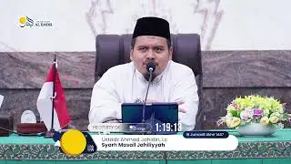 Syarh Masail Jahiliyyah - Ustadz Ahmad Jahidin, Lc