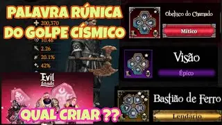 EVIL LANDS - as 3 palavras do Golpe Císmico , qual criar primeiro??