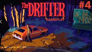 El cazador cazado. #4 | THE DRIFTER SERIE GAMEPLAY EN ESPA&Ntilde;OL