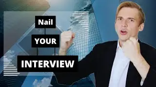 How to Nail Your Interview! Super Easy
