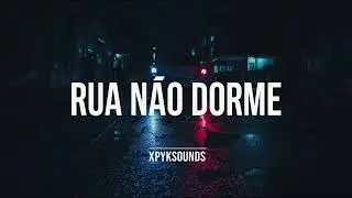 RUA N&Atilde;O DORME ~BRAZIL NEVER CLOSES ITS EYES 🔥🖤 (Official Audio)