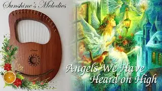 Angles We Have Heard on High | Lyre Harp Tutorial (with notes)