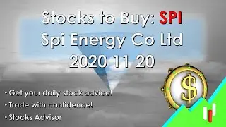 Stocks to Buy: SPI Spi Energy Co Ltd 2020 11 20