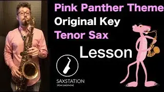 How to Play Pink Panther Theme on Tenor Sax (Original Key)