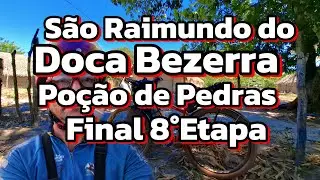 8°Etapa Ep.26 São Raimundo do Doca Bezerra Poção de Pedras e Pov. Trindade 