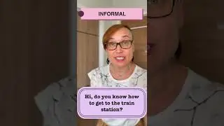 Formal vs Informal Speech: asking directions Quick grammar tips from Sandra! #зноанглійська