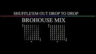 BROHUG BASS HOUSE MIX [BROHOUSE #1 #2]