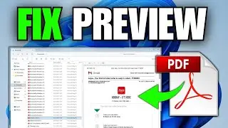 How To Fix PDF Preview Pane Not Working In Windows 11 (2025)