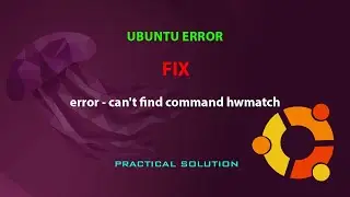 UBUNTU FIX: error - can't find command hwmatch