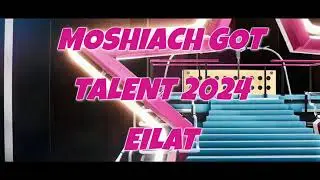 MoShiach Era  MoShiach Got Talent 5785