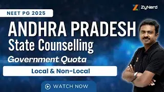 Andhra Pradesh State Counselling Government Quota | Local & Non Local | NEET PG &ndash; 2025
