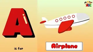 A for Airplane ✈️ B for Bus 🚌 C for Cow 🐄 | A to Z Alphabets for Toddlers | ABCD Learning Video
