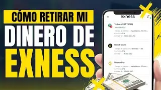 C&oacute;mo retirar dinero de Exness broker f&aacute;cilmente 