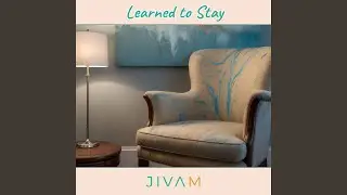Learned to Stay