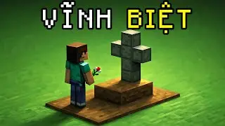 C&aacute;c YouTuber Minecraft N&agrave;y Đ&atilde; Ra Đi M&atilde;i M&atilde;i...
