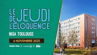 Jeudi de l'&eacute;loquence &bull; INSA Toulouse