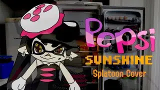 (fnf) Pepsi | Sunshine Splatoon Cover