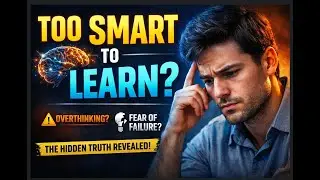 Why Smart People Struggle to Learn New Things | Psychology Explained
