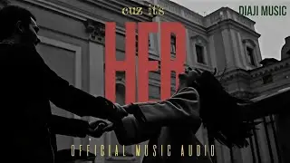 Cuz it's her - DIAJI Music (Official Music Audio)