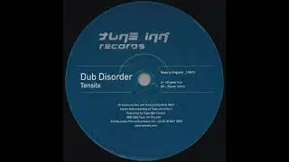 Dub Disorder - Tensile (Original Mix)