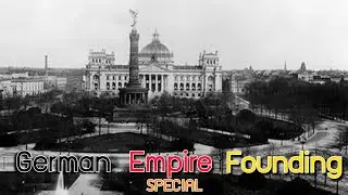 Das Lied Der Deutschen (GERMAN EMPIRE FOUNDING DAY SPECIAL) 