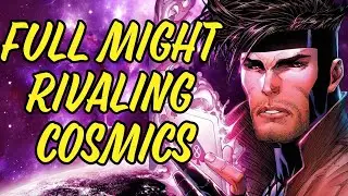 How Strong is Gambit Remy Etienne LeBeau - Marvel Comics