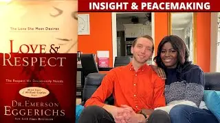 How to Show LOVE and RESPECT to your Partner | Insight and Peacemaking in Relationship