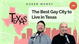 The Best Gay City to Live in Texas | Gay Texas | Queer Money
