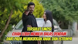 Takdir Cinta Layla -  224 Keputusan Cihan