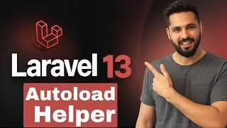 Laravel 13 Tutorial #29 Helpers | Custom Helper Functions & Autoload