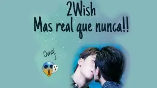 2wish mas real que nunca.